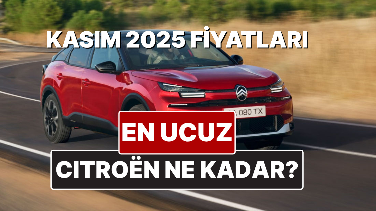 kasim 2025 citroen fiyat listesi iste c3 c4 c5 aircross ami berlingo ve c eylsee guncel fiyatlari jzP5nRbH.jpg