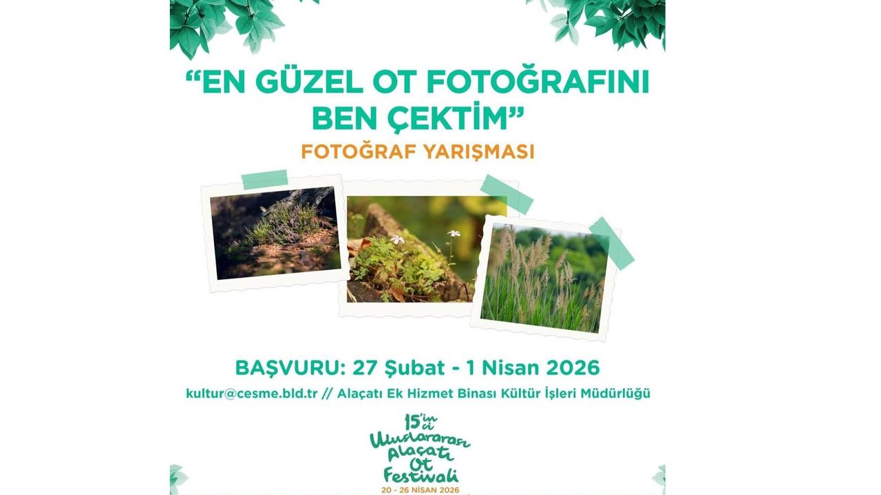 Alaçatı Ot Festivali’ne özel fotoğraf yarışması