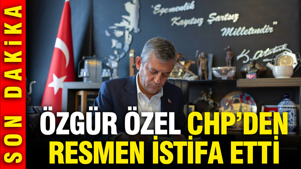 Özgür Özel belgeleri imzaladı: CHP’den istifa etti, Yeni Parti’yi açıkladı